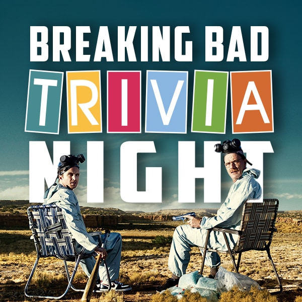 Breaking Bad Trivia Night