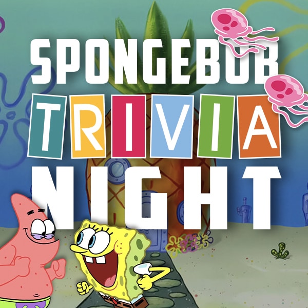 Spongebob Theme Trivia Night